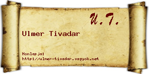 Ulmer Tivadar névjegykártya